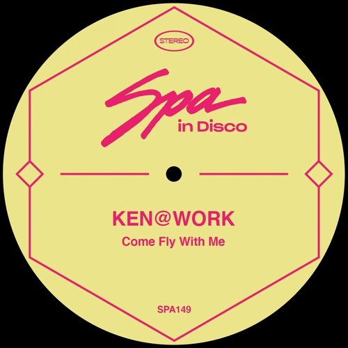 Ken@Work - Come Fly with Me [SPA149]